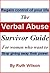 The Verbal Abuse Survivor Guide for Women