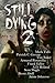 Still Dying 2 (Dying Days Anthology)
