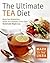 The Ultimate Tea Diet: Boos...