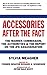 Accessories After the Fact by Sylvia Meagher