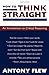 How to Think Straight: An Introduction to Critical Reasoning