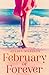 February or Forever (Tarrin...