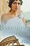 Barbarian Bride by Eva Scott Barbarian Bride by Eva Scott