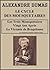 Le Cycle des Mousquetaires: Les Trois Mousquetaires, Vingt Ans Après, Le Vicomte de Bragelonne