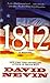 1812: A Novel (The American Story)