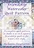 Friendship Watercolor Quilt Pattern