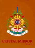 Crystal Mirror, Vol. VI (Paperback)