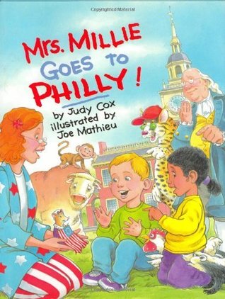 Mrs. Millie Goes To Philly! (Kindle Edition)