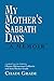 My Mother's Sabbath Days: A Memoir