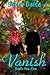 Vanish Series (Books One–Fi...