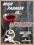 High Fashion is....MURDER