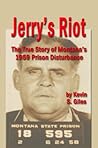 Jerry’s Riot: The...