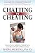 Chatting or Cheating by Sheri Meyers Chatting or Cheating by Sheri Meyers