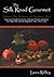 The Silk Road Gourmet by Laura Kelley