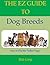 The EZ Guide to Dog Breeds by Bob   Long
