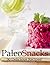 Paleo Snacks (Quick N` Easy...