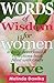 Words of Wisdom for Women: Daily Devotional & Reflections Photo Book for Women Filled with God’s Love (Short Devotional for Busy Women 3)