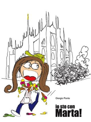 Io sto con Marta! (Kindle Edition)