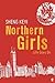 Northern Girls: Life Goes On