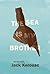 The Sea Is My Brother by Jack Kerouac