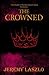 The Crowned: A Dark Fantasy...