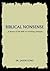 Biblical Nonsense: A Review of the Bible for Doubting Christians