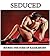 Seduced (Book #2: The Duke of Raddleburn)