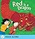 Red Is a Dragon by Roseanne Thong