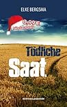 Tödliche Saat - Ostfrieslandkrimi (Büttner Und Hasenkrug 4) by Elke Bergsma