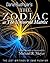 The Zodiac as The Universal Matrix (The Lost Writings of Dane Rudhyar Book 1)