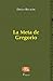 La meta de Gregorio