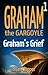 Graham's Grief (Graham the ...