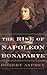 The Rise Of Napoleon Bonaparte