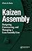 Kaizen Assembly: Designing, Constructing, and Managing a Lean Assembly Line