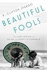 Beautiful Fools: ...