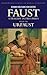 Faust by Johann Wolfgang von Goethe Faust by Johann Wolfgang von Goethe