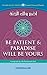 Be Patient & Paradise Will Be Yours by Darussalam