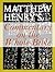 Unabridged Matthew Henry's Commentary on the Whole Bible by Matthew Henry Unabridged Matthew Henry's Commentary on the Whole Bible by Matthew Henry