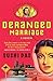 Deranged Marriage