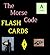 The Morse Code Flash Cards by Edward Ross
