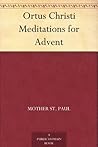 Ortus Christi Meditations for Advent