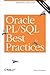 Oracle PL/SQL Best Practices: Optimizing Oracle Code