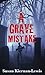 A Grave Mistake by Susan Kiernan-Lewis