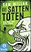 Die satten Toten: Ein Fall für Karl Kane (Band 2) (German Edition)