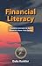 Financial Literacy: Timeless concepts to turn financial chaos into clarity