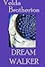 Dream Walker