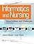 Informatics and Nursing: Opportunities and Challenges