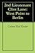 2nd Lieutenant Clint Lane: West Point to Berlin