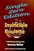 Invincible Roulette - A Flat Betting Strategy - Single Zero Edition (TeamRoulette Series)