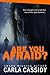 Are You Afraid?